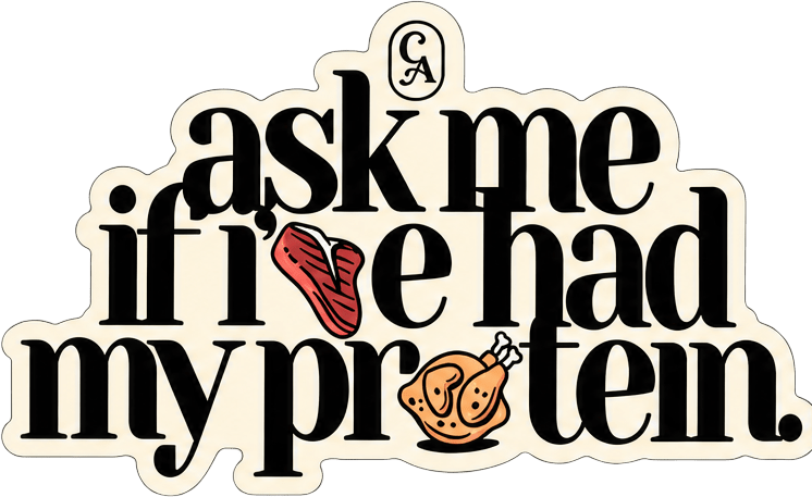 ASK ME ABOUT MY PROTEIN STICKER