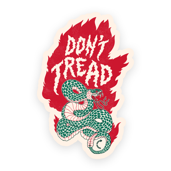 DON’T TREAD STICKER