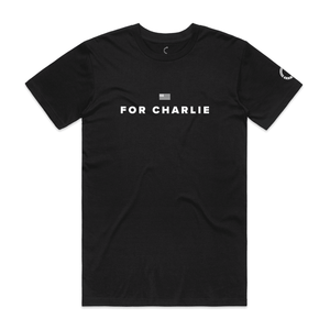 FOR CHARLIE T-SHIRT - Official TPUSA Merch