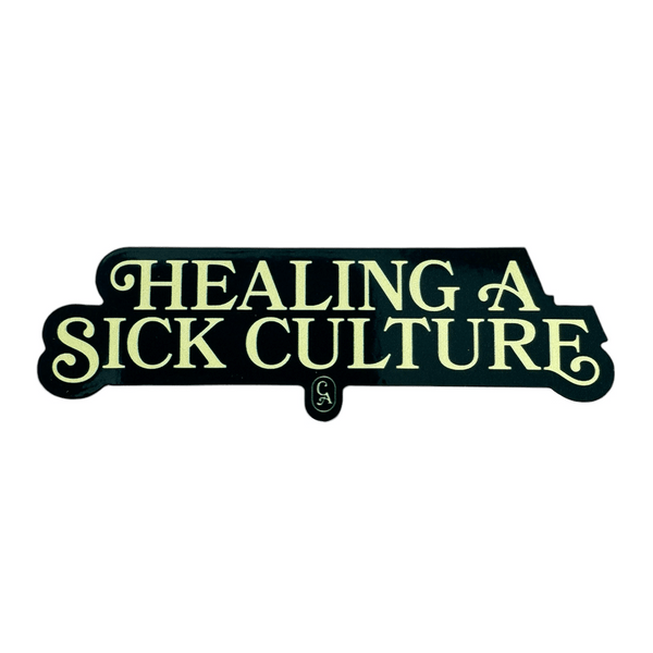 Healing a Sick Culture Sticker - Official TPUSA Merch