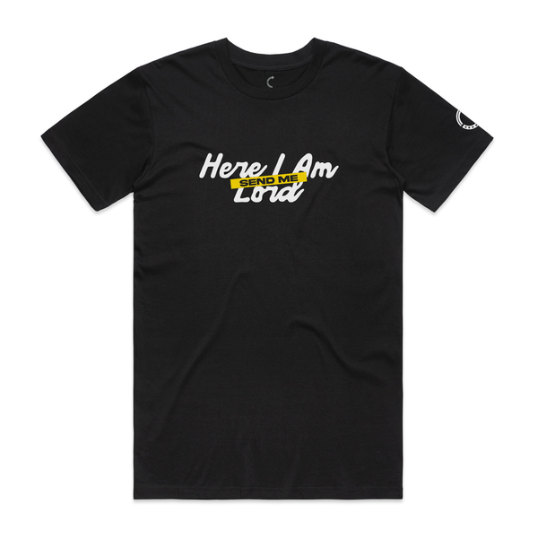 HERE I AM T-SHIRT