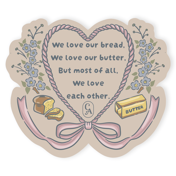 LOVE OUR BREAD STICKER - Official TPUSA Merch