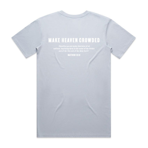 MAKE HEAVEN CROWDED TEE - Official TPUSA Merch