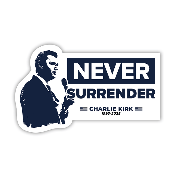 NEVER SURRENDER BUMPER STICKER - Official TPUSA Merch