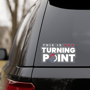 THIS IS OUR TURNING POINT CLEAR STICKER - Official TPUSA Merch