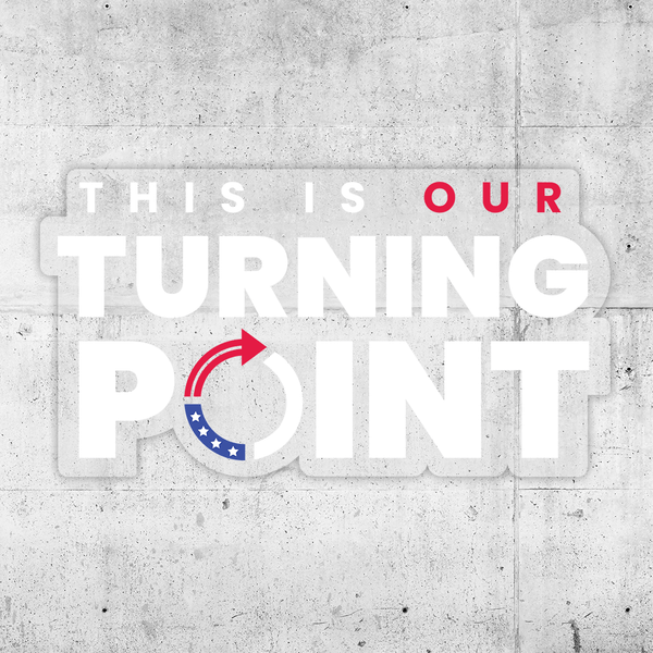 THIS IS OUR TURNING POINT CLEAR STICKER - Official TPUSA Merch