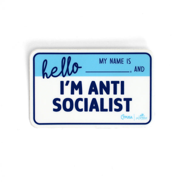 Hello, I'm Anti Socialist Sticker