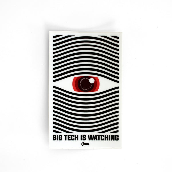 Big Tech Is Watching Sticker - Official TPUSA Merch