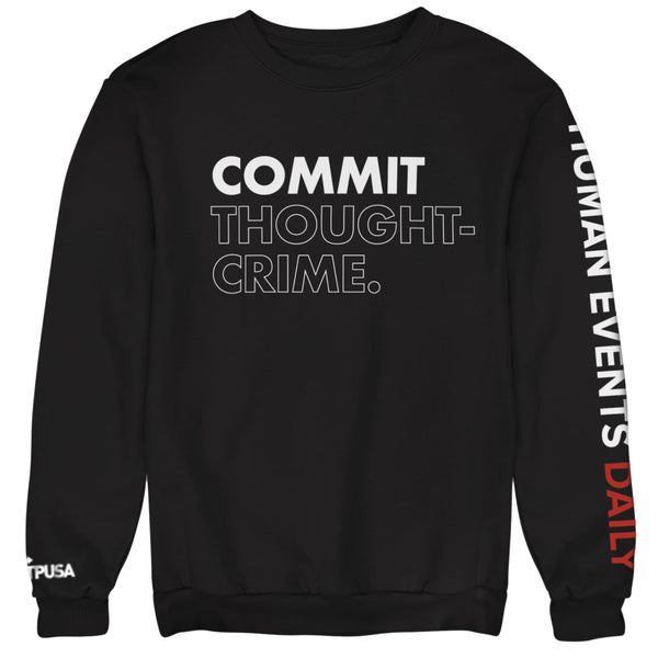 Commit Thought Crime | Human Events Daily Organic Crewneck - Official TPUSA Merch