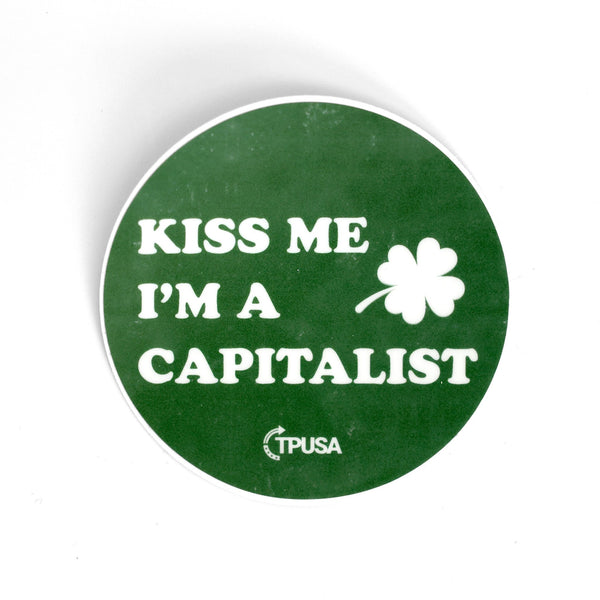 Kiss Me I'm A Capitalist Sticker - Official TPUSA Merch