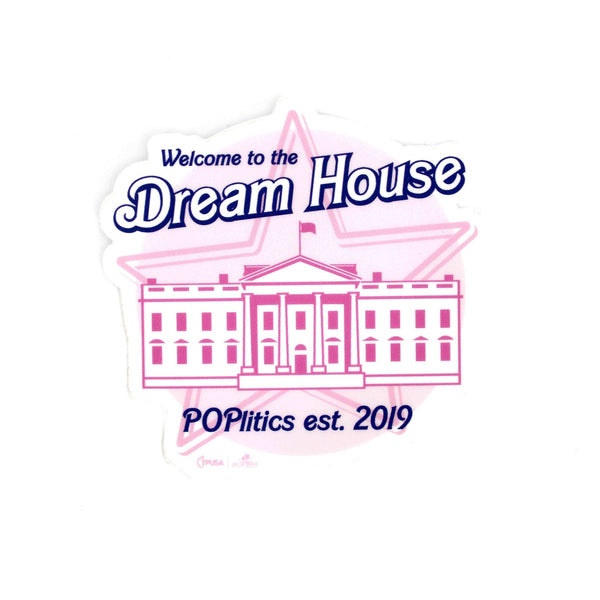 Poplitics Dream House | Sticker - Official TPUSA Merch