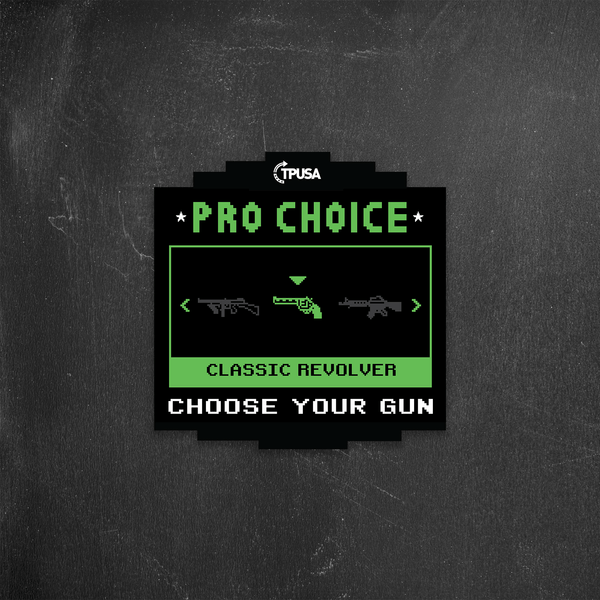Pro-Choice, Choose Your Gun Sticker