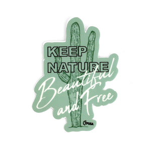Saguaro Cactus - Keep Nature Free and Beautiful | Sticker - Official TPUSA Merch