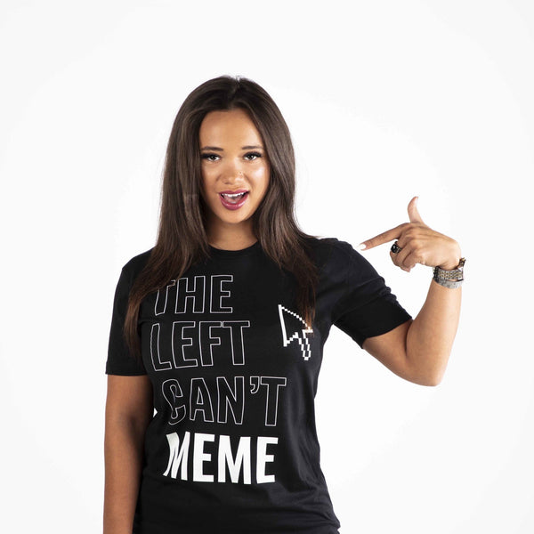 The Left Can't Meme T-Shirt