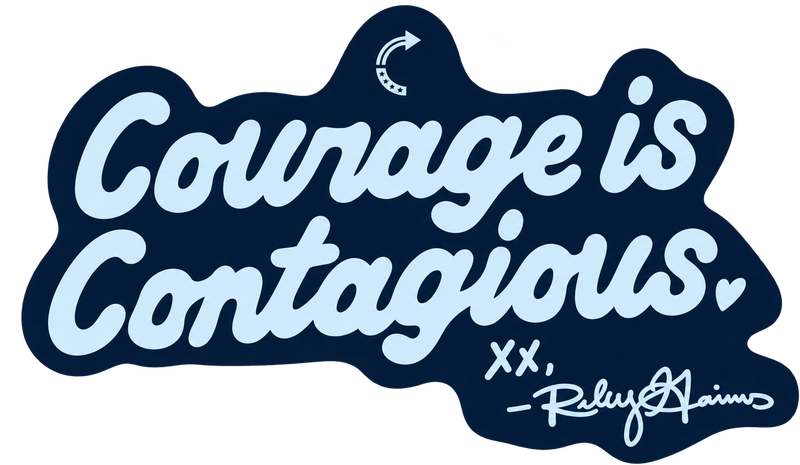 COURAGE IS CONTAGIOUS STICKER