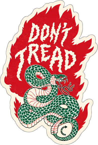 DON’T TREAD STICKER